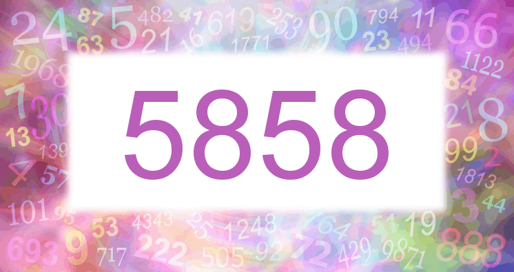 numero angelical numero del angel 5858 significado espiritual ojo de sabio